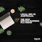 Local SEO in Australia the 2025 service‑business playbook 1024 x 1024 px