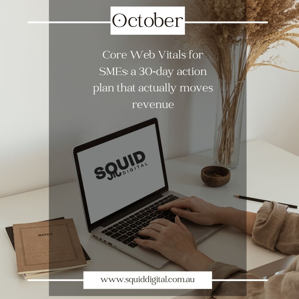 The Pod 16 Core Web Vitals for SMEs: a 30‑day action plan that actually moves revenue